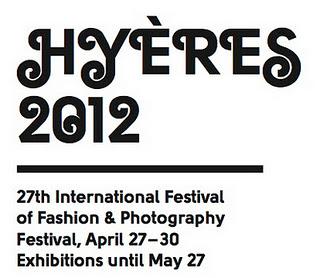 Hyères 2012: international festival of fashion & photography