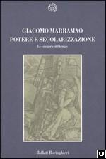 Contributi a una cultura dell’Ascolto CAMMINARSI DENTRO (257): Leggere GIACOMO MARRAMAO, La passione del presente. Breve lessico della modernità-mondo (2008)