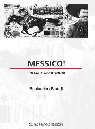 Messico! Cinema e Rivoluzione