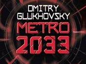 Metro 2033 Dmitry Glukhovsky