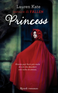 Dal 26 Ottobre in Libreria: PRINCESS di Lauren Kate