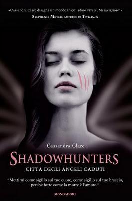 ANTEPRIMA: Shadowhunters. Città degli angeli caduti di Cassandra Clare