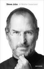 Biografia Steve Jobs1 Steve Jobs   La Biografia Ufficiale di Walter Isaacson