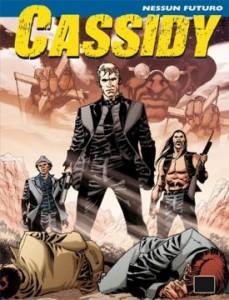 Cassidy #18 – Nessun futuro (Ruju, Armitano, Furnò)