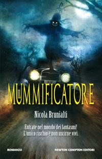 Il Mummificatore di Nicola Brunialti