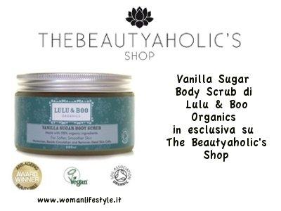 Beauty// Il Vanilla Sugar Body Scrub di Lulu & Boo Organics: una coccola per il corpo.... e per la mente
