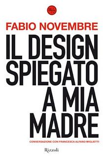 Fabio Novembre, Il design spiegato a mia madre