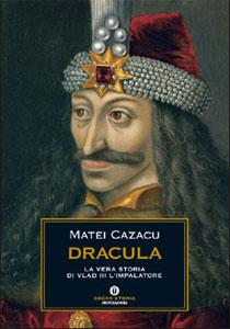 Dracula, la vera storia di Vlad III l'Impalatore