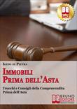 Immobili Prima dell'Asta - Stralcio Immobiliare, Come Investire in Immobili Prima dell'Asta