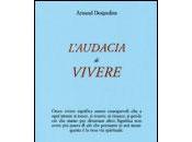 L’audacia vivere