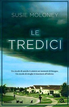Novità: Le Tredici – Susie Moloney
