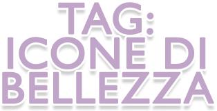 Tag: Icone di Bellezza