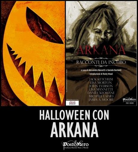 Halloween con Arkana: Il primo eBook del Posto Nero è disponibile per il download