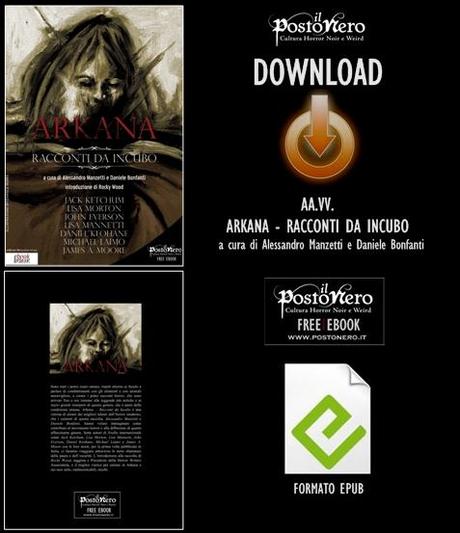 Halloween con Arkana: Il primo eBook del Posto Nero è disponibile per il download