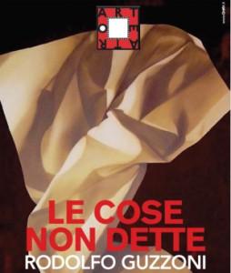 Le cose non dette -  Rodolfo Guzzoni