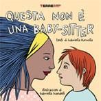 QUESTA NON E' UNA BABY SITTER