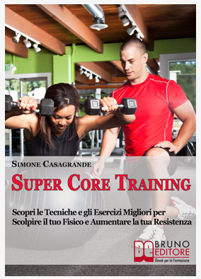 Ebook Super Core Training: Fitness per tonificare e definire i muscoli