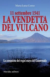 “11 settembre 1541 – La vendetta del vulcano” – Maria Luisa Corno
