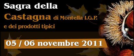 5 e 6 Novembre 2011: 29esima sagra della castagna IGP di Montella (AV)
