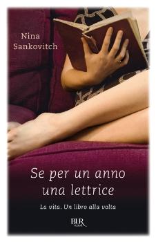 Recensione: Se per un anno una lettrice di Nina Sankovitch