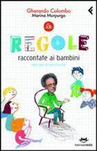 LE REGOLE RACCONTATE AI BAMBINI