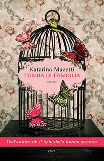 Tomba di Famiglia di Katarina Mazetti