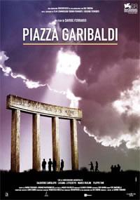 PIAZZA GARIBALDI (Italia, 2011) di Davide Ferrario