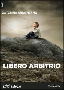 LIBERO ARBITRIO SPIN OFF concorso letterario (proroga)