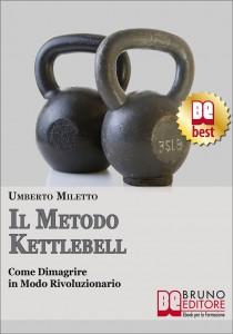 Ebook: Il metodo Kettlebell secondo Umberto Miletto