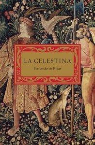 La Celestina - Fernando de Rojas