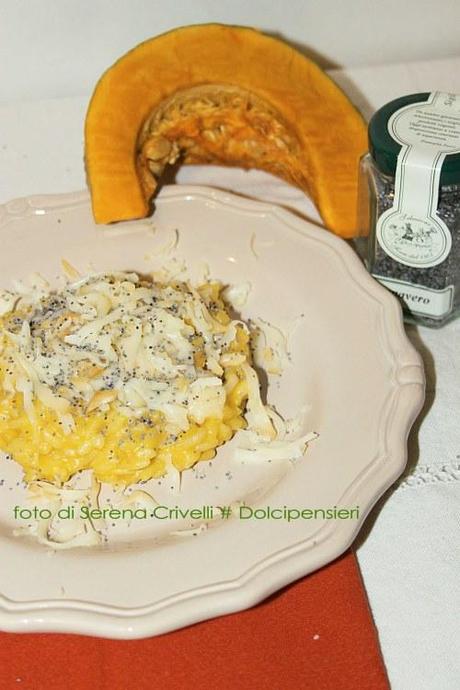 RISOTTO ALLA ZUCCA, FONTINA E SEMI DI PAPAVERO di Dolcipensieri