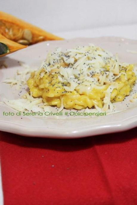 RISOTTO ALLA ZUCCA, FONTINA E SEMI DI PAPAVERO di Dolcipensieri