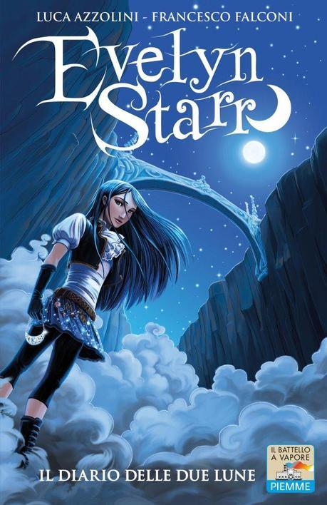 Recensione: Evelyn Starr Il diario delle due lune di Francesco Falconi e Luca Azzolini Recensione: Evelyn Starr Il diario delle due lune di Francesco Falconi e Luca Azzolini