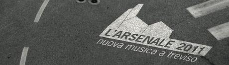 L'arsenale 2011 - Nuova Musica a Treviso