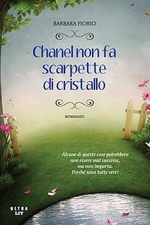 In palio una copia autografata del libro CHANEL NON FA SCARPETTE DI CRISTALLO di Barbara Fiorio