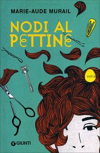 Recensione: Nodi al pettine di Marie-Aude Murail