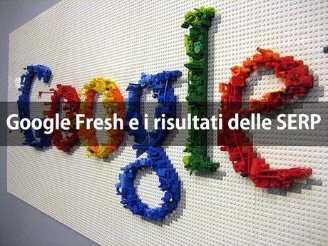 Google Fresh e la corsa alla freschezza