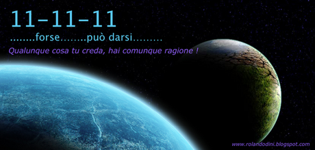 11 - 11 - 11: tutto cambia ?!?!