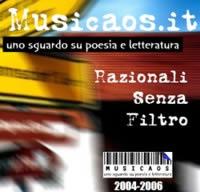 Due speciali di Musicaos.it, “Razionali Senza Filtro” (06) e “La cattiva strada” (07)