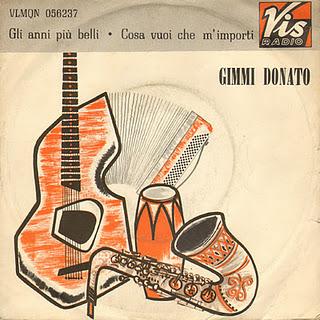GIMMI DONATO - GLI ANNI PIU' BELLI/CHE VUOI CHE M'IMPORTI (1964)