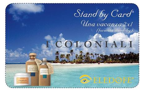 I COLONIALI ci regalano la vacanza, DONNA MODERNA ci fa diventare tester