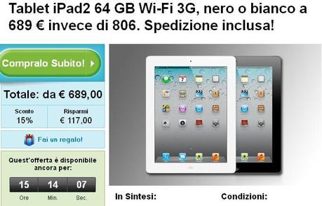 Offerta Ipad2 64 GB WI-FI 3G nero o bianco al prezzo di 689 € : Risparmia 117 €!