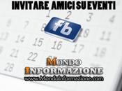 Come Invitare Amici negli Eventi Facebook Funziona Novembre 2011