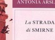 Antonia Arslan strada Smirne