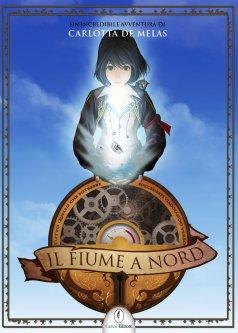 [Recensione] Il fiume a Nord di Carlotta De Melas