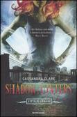 The Mortal Instruments di Cassandra Clare [agg.4°libro]