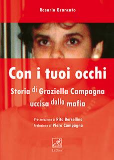 “Con i tuoi occhi. Storia di Graziella Campagna uccisa dalla mafia” (Ed. la Zisa) della giornalista Rosaria Brancato vince premio speciale legalità