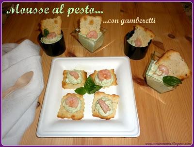 MOUSSE AL PESTO CON GAMBERETTI...finger food!