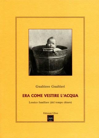 ERA COME VESTIRE L’ACQUA di Gualtiero Gualtieri