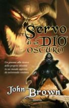 questo mese in libreria: Servo di un dio oscuro/Tao te ching